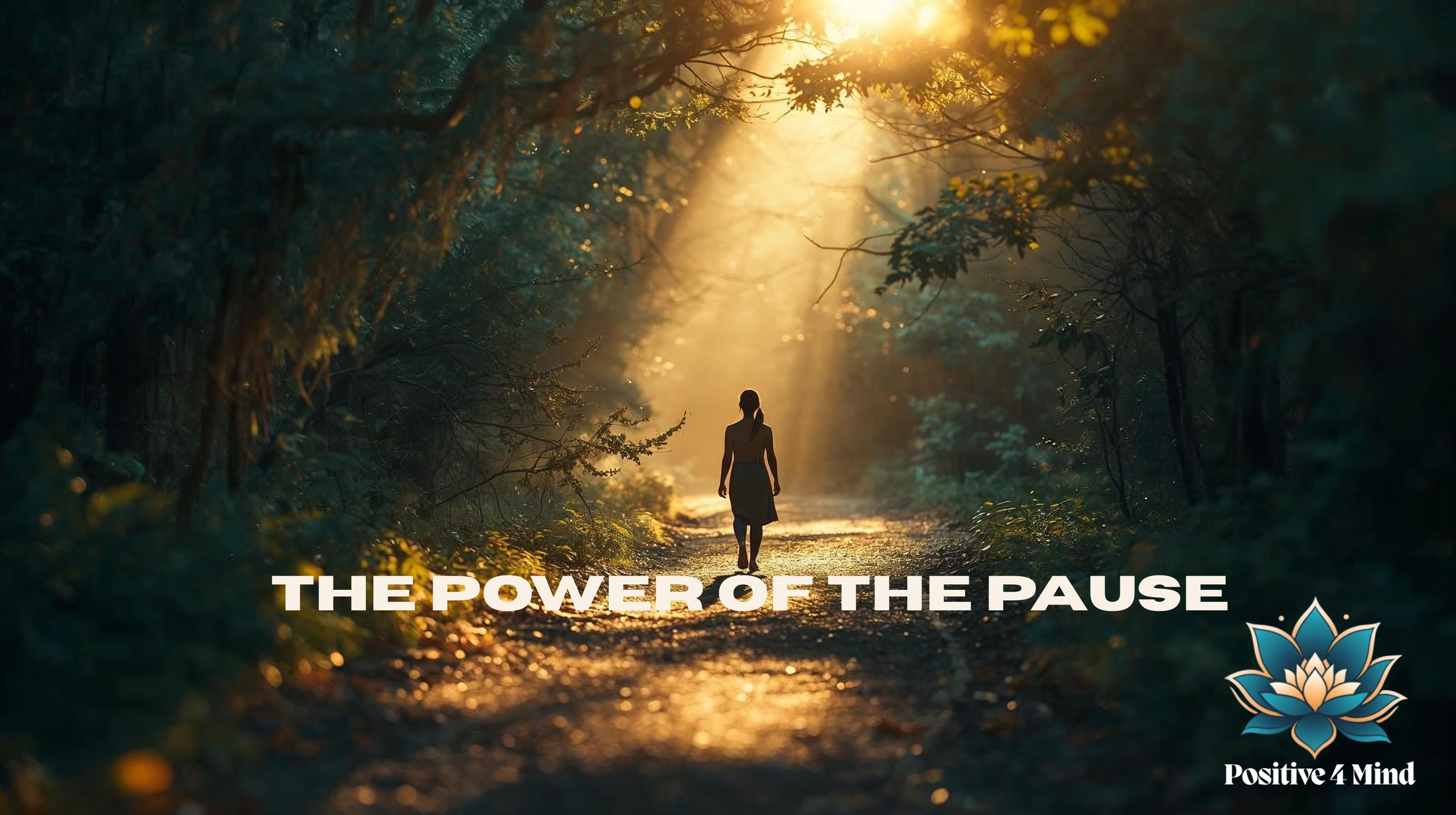 The Power of the Pause: Why Slowing Down Changes Everything